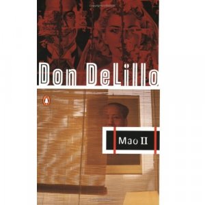 Mao II by Don DeLillo