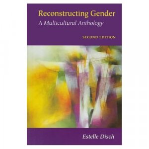 Reconstructing Gender. A Multicultural Anthology