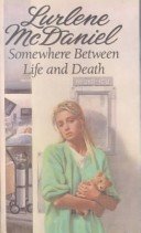 Somewhere between Life and Death