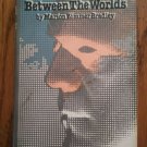 THE HOUSE BETWEEN THE WORLDS, MARION ZIMMER BRADLEY DOUBELDAY HC 1980 VG!