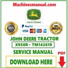 John Deere X950R Riding Lawn Tractor (SN. 030001-) Shop Manual Download Pdf-TM142619