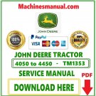 John Deere 4050 4250 4450 Tractor All Inclusive Technical Service Repair Manual Download Pdf-TM1353