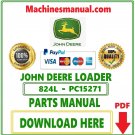 John Deere 824L Loader Parts Catalog Manual Download Pdf-PC15271