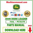 John Deere 744L Loader Parts Catalog Manual Download Pdf-PC15270