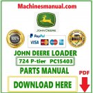 John Deere 724 P-tier, Gen-A 4WD Loader Parts Catalog Manual Download Pdf-PC15403