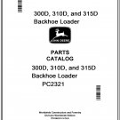 John deere 300D, 310D, and 315D Backhoe Loader Parts Catalog Manual Download Pdf-PC2321