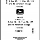 John Deere 9, 9A, 10, 11, 11A, 12, 12A and 15 Minimum Tillage Hitches Parts Catalog Manual PC1019