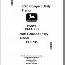 John Deere 3005 Compact Utility Tractor Parts Catalog Manual Download Pdf-PC9735