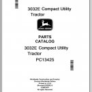 John Deere 3032E Compact Utility Tractor Parts Catalog Manual Download Pdf-PC13425