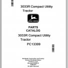 John Deere 3033R Compact Utility Tractor Parts Catalog Manual Download Pdf-PC13399