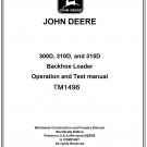 John deere 300D, 310D, and 315D Backhoe Loader Operation and Test manual Download Pdf -TM1496