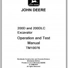 John Deere 200D and 200DLC  Excavator Operation and Test Technical Manual Download Pdf-TM10076