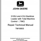 John Deere 310SJ and 410J Backhoe Loader Repair Technical Manual-TM10853