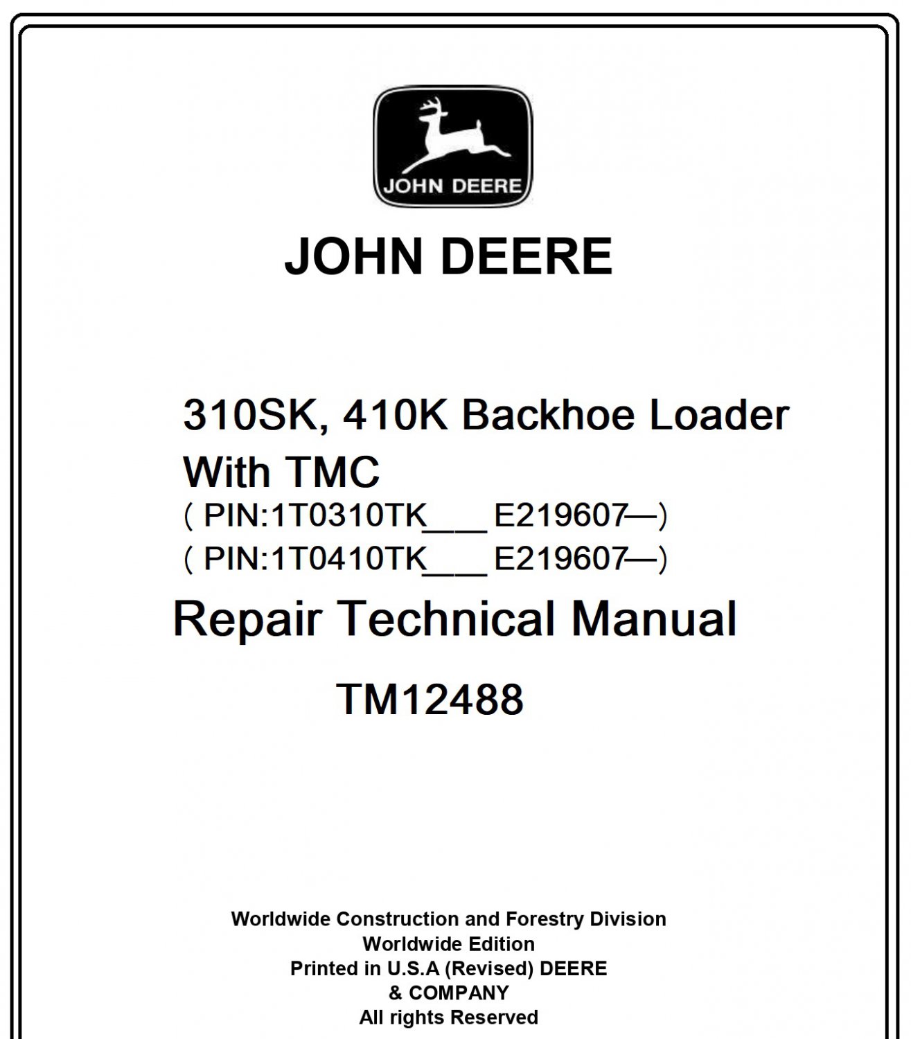 John Deere 310SK, 410K Backhoe Loaders With TMC Repair Technical Manual Download Pdf-TM12488