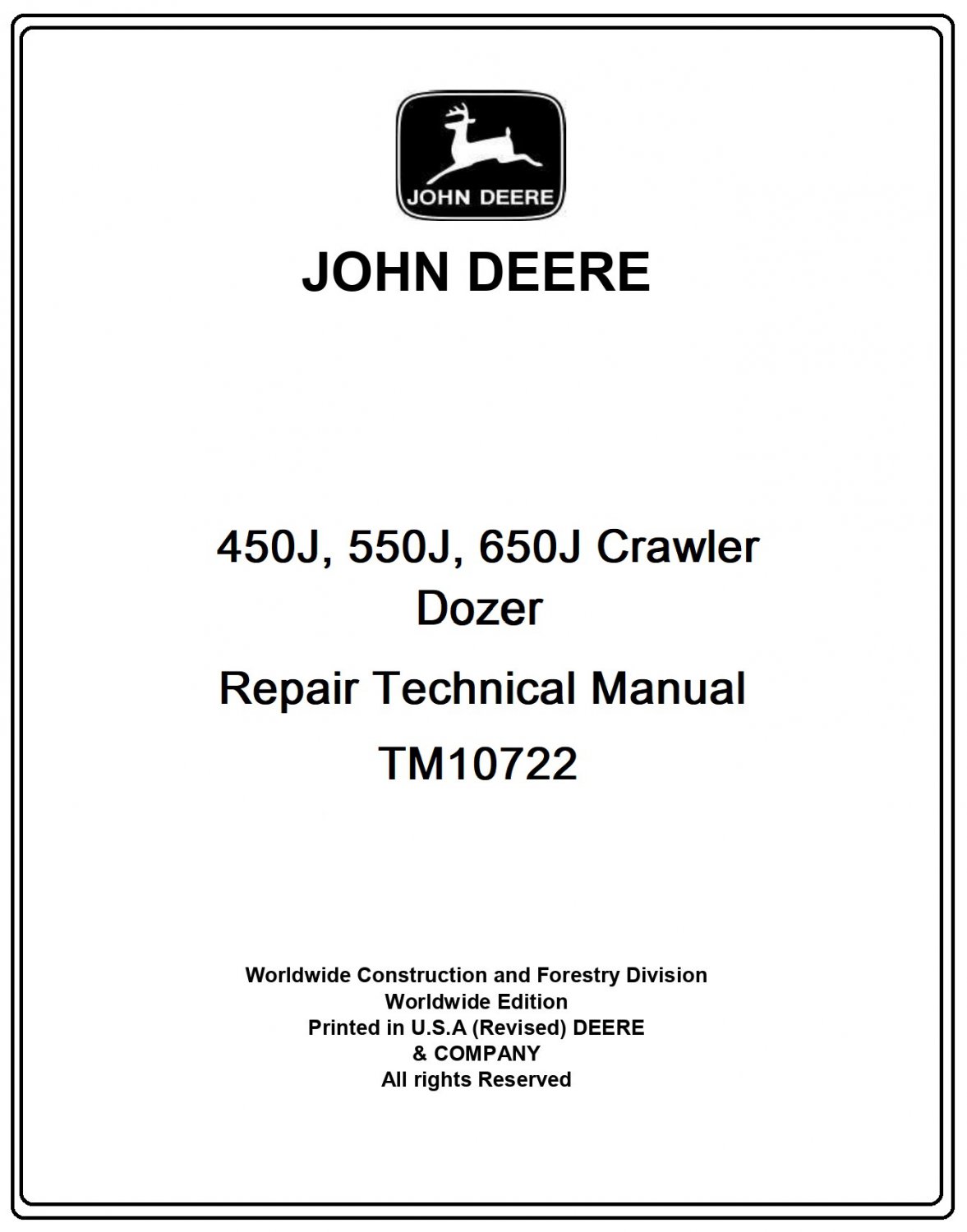 John Deere 450J, 550J, 650J Crawler Dozer Repair Technical Manual Download Pdf-TM10722