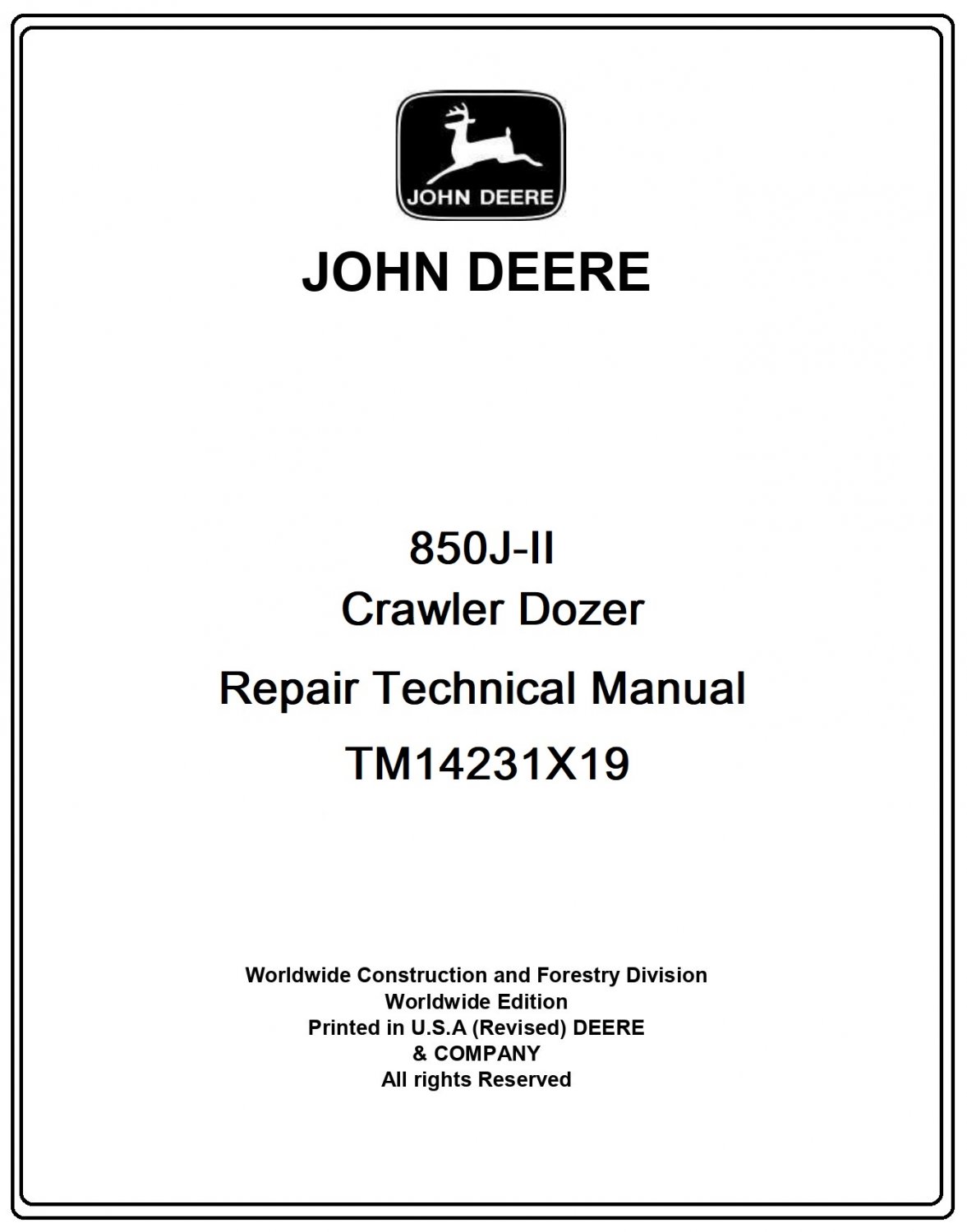 John Deere 850J-II Crawler Dozer Repair Technical Manual Download Pdf-TM14231X19