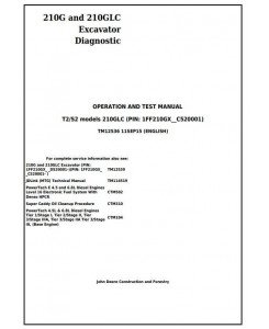 John Deere 210G,210GLC Excavator Operation and Test Service Repair Manual-TM12536