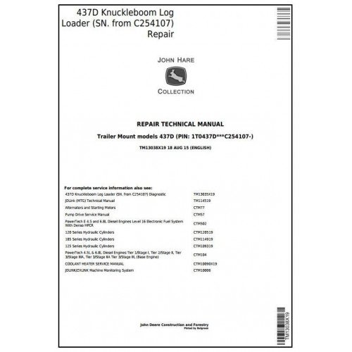 John Deere 437D Knuckleboom Trailer Mount Log Loader Service Repair Manual TM13038X19
