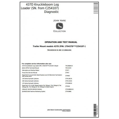 John Deere 437D Trailer Mount Log Loader Operation & Test Service Manual TM13035X19