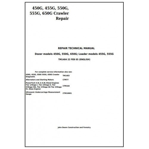 John Deere 450G 455G 550G 555G 650G Crawler Dozer Repair Service Manual TM1404