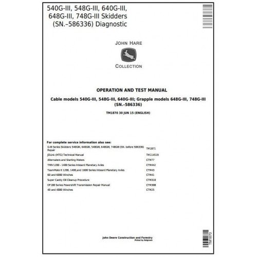 John Deere 540G-3, 548G-3, 640G-3, 648G-3, 748G-3 Skidder Operation and Test Service Manual-TM1870
