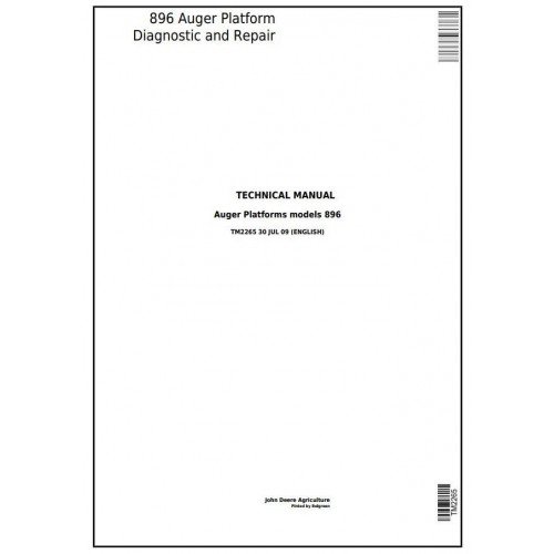 John Deere 896 Auger Platform Service Repair Technical Manual Pdf-TM2265