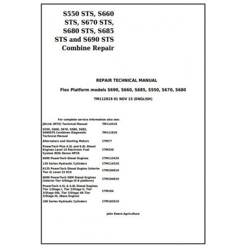 John Deere S550STS, S660STS, S670STS, S680STS, S685STS, S690STS Combines Repair Manual TM112019
