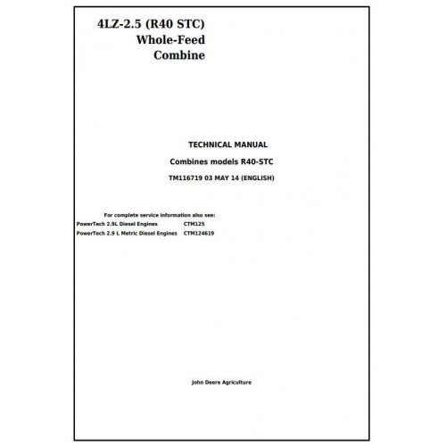 John Deere 4lz-2.5 (R40 Stc) Whole-Feed Combine Diagnostic and Repair Technical Manual-Tm116719