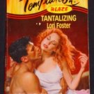 Lori Foster ~ TANTALIZING ~ HQ Blaze #715 ~ 1st Ed Pb