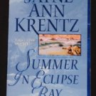 Jayne Ann Krentz ~ SUMMER IN ECLIPSE BAY ~ Book #3