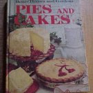Better Homes and Gardens Pies and Cakes Cook Book