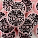 Fresh Outta F**** (PUCK)