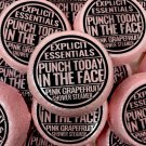 Punch Today In The Face (PUCK)