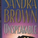 Unspeakable by Sandra Brown (1995)