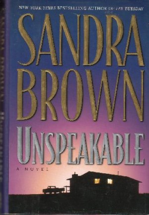 Unspeakable by Sandra Brown (1995)