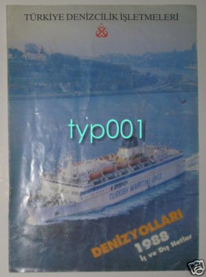 TURKISH MARITIME LINES - 1988 INTERNAL & EXTERNAL LINES SAILING SCHEDULE & TARIFFS