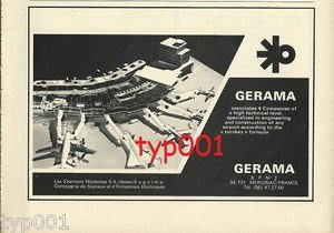 GERAMA FRANCE - 1972 - TURNKEY AIRPORT CONSTRUCTION PRINT AD