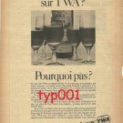 TWA - 1968 - PUISSEGUIN ST-EMILLION ON TWA? PRINT AD - FRENCH