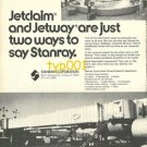 STANRAY - 1973 - JETCLAIM AND JETWAY ARE JUST TWO WAYS TO SAY STANRAY PRINT AD