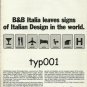 B&B ITALIA - 1984 LEAVES SIGNS OF ITALIAN DESIGN IN THE WORLD PRINT AD