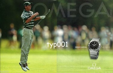 OMEGA - 2005 - SPANISH PRO GOLFER SERGIO GARCIA MY CHOICE PRINT AD