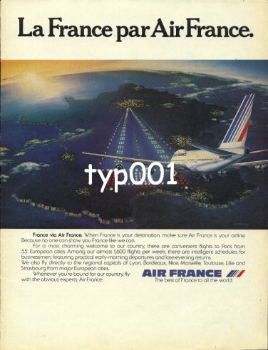 AIR FRANCE - 1980 - LA FRANCE PAR AIR FRANCE PRINT AD