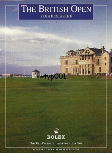 ROLEX - 2000 - THE BRITISH OPEN VIEWER'S GUIDE SPECIAL 8 PAGE ORIGINAL PRINT AD