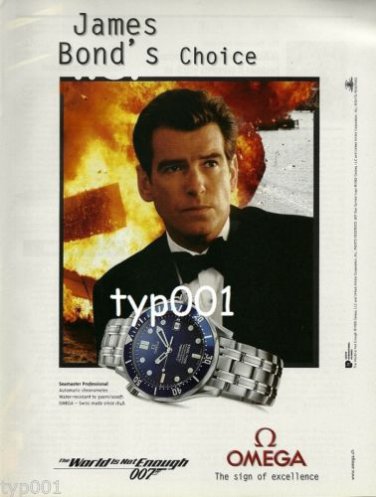 OMEGA - 1999 THE JAMES BOND'S CHOICE PRINT AD - THE WORLD IS NOT ENOUGH BOND 007