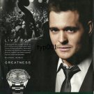 ROLEX - 2011 - MICHAEL BUBLE LIVE FOR GREATNESS PRINT AD