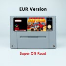 Super Off Road Action Game EUR Version Cartridge available for SNES Game Consoles