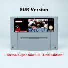 Tecmo Super Bowl III RPG Game EUR Version Cartridge for SNES Game Consoles