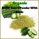 Organic Bitter Melon /Gourd Powder With Seeds Control Blood Sugar & Diabetics 250 g Organic Bitter Melon /Gourd Powder With Seeds Control Blood Sugar & Diabetics 250 g