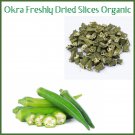 Organic Dehydrated/Dried Okra/ladies Fingers Slices 100g For Soups Salads