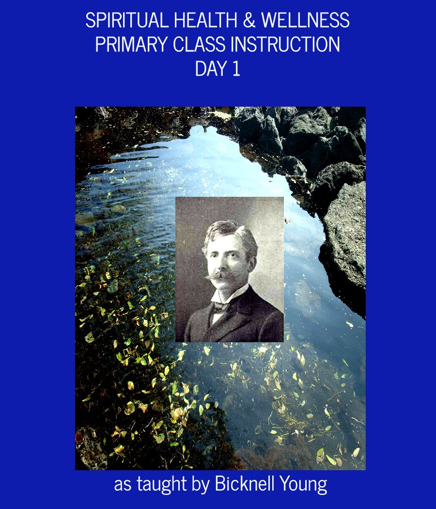SPIRITUAL HEALTH & WELLNESS: Primary Class Instruction Day 1 (ebook)